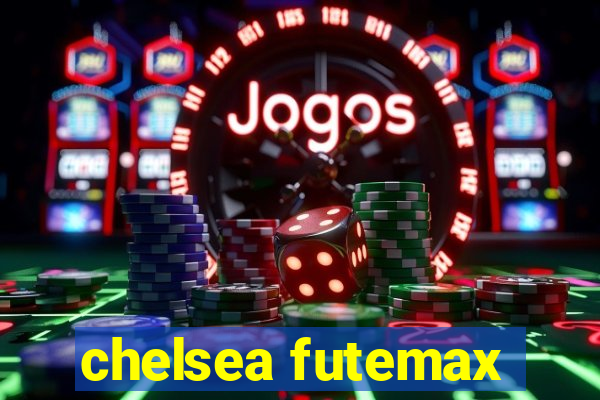 chelsea futemax